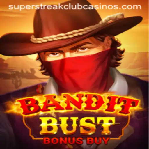 BanditBustBonusBuy: A Deep Dive into the Latest Gaming Sensation