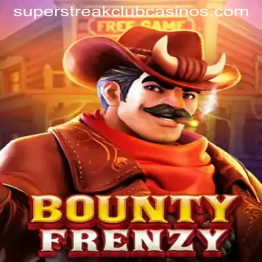 Exploring the Thrills of BountyFrenzy: A Deep Dive into the Super Streak Club