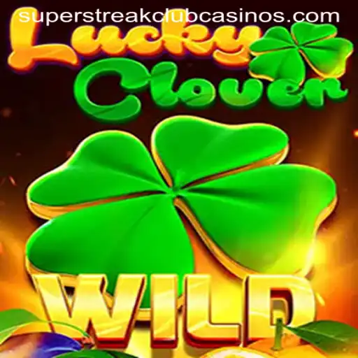 LuckyClover: The Ultimate Game Experience with Super Streak Club