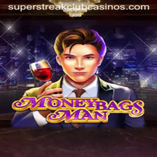 MoneybagsMan: Explore the Super Streak Club Phenomenon