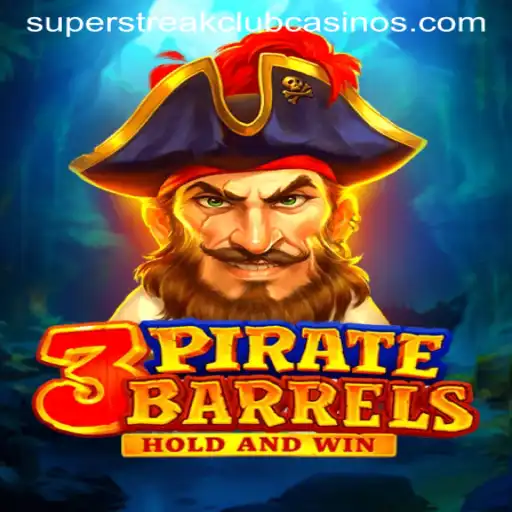 3PirateBarrels: Join the Adventure at Super Streak Club