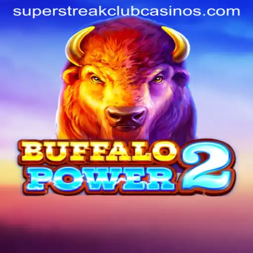 Experience the Thrill with BuffaloPower2 at the Super Streak Club