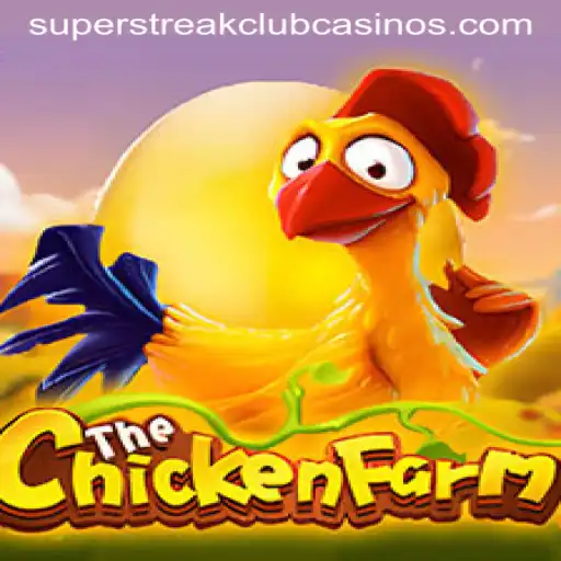 Exploring the Exciting World of 'ChickenFarm' and 'Super Streak Club'