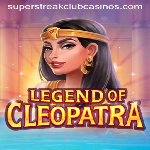 Explore the Enchanted World of LegendOfCleopatra with the Super Streak Club