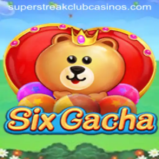 Unveiling SixGacha: Join the Super Streak Club