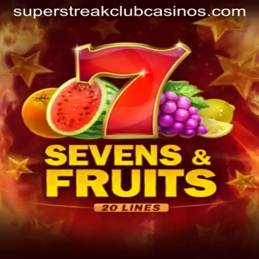 Exploring SevensFruits20 and the Super Streak Club